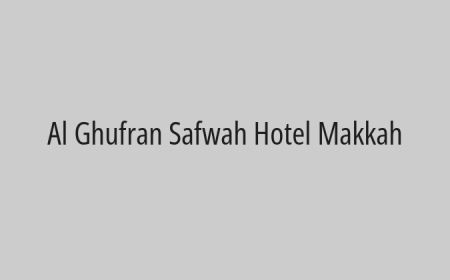 Al Ghufran Safwah Hotel Makkah