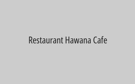 Restaurant Hawana Cafe